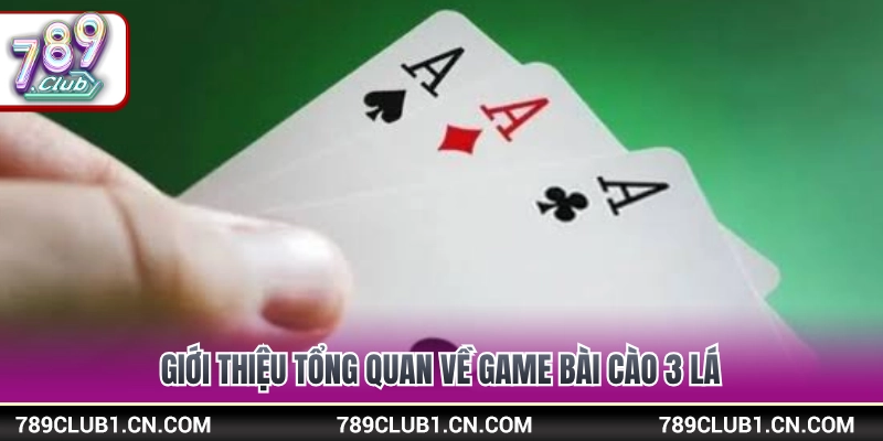 Bài Cào 3 Lá 789Club - Luật Chơi Và Mẹo Thắng Lớn 2 Tổng quan về nguồn gốc và sức hút của game bài cào 3 lá